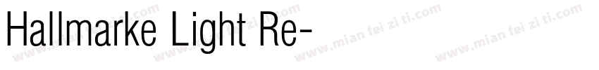 Hallmarke Light Re字体转换